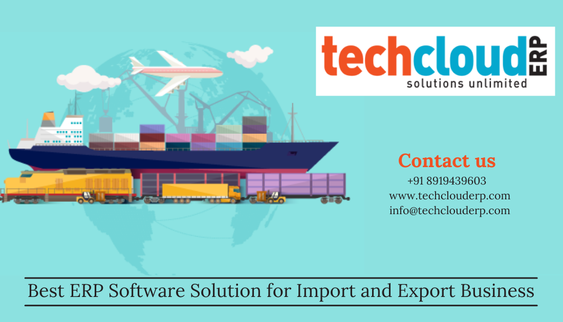 Best ERP Software Solution for Import and Export Business