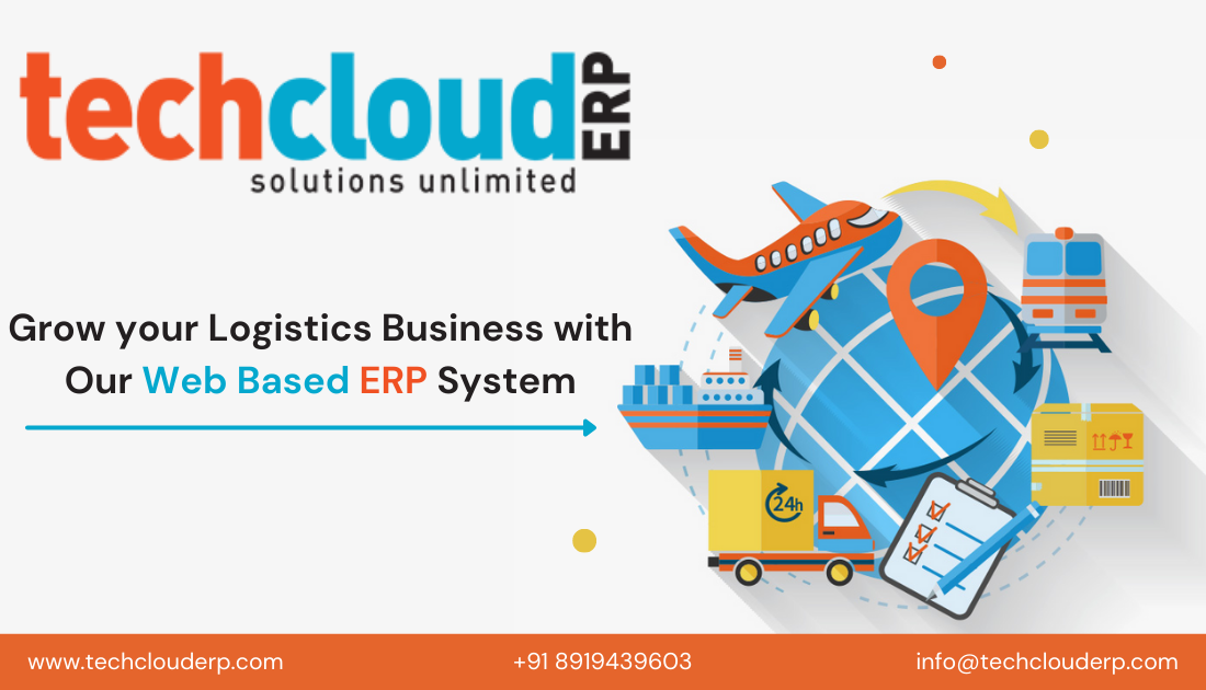 Grow your Logistics Business with Our Web Based ERP System