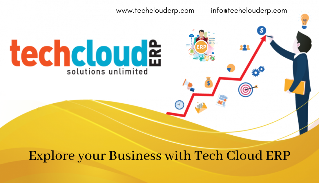 Explore your Business with Tech Cloud ERP