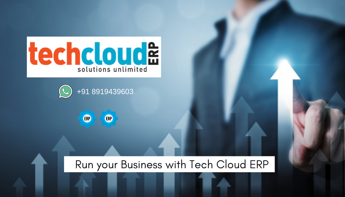 Run your Business with Tech Cloud ERP