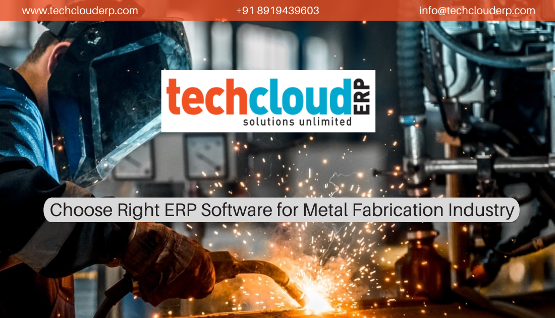 Choose Right ERP Software for Metal Fabrication Industry