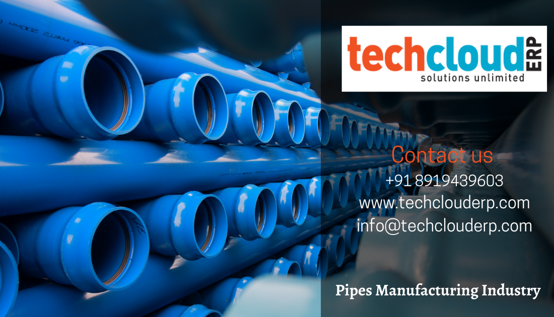 ERP for Pipes Manufacturing Industry