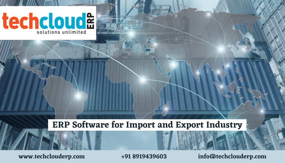 ERP Software for Import and Export Industry