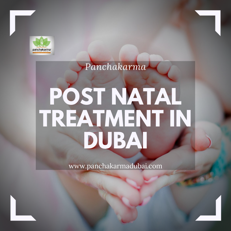 Post natal Treatment in Dubai | Panchakarma