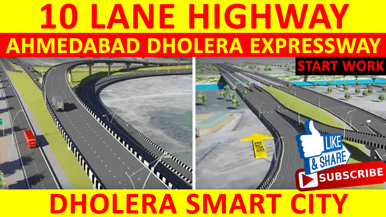 Ahmedabad-Dholera Expressway project, 5000MW Solar Power Park will make Dholera Smart City