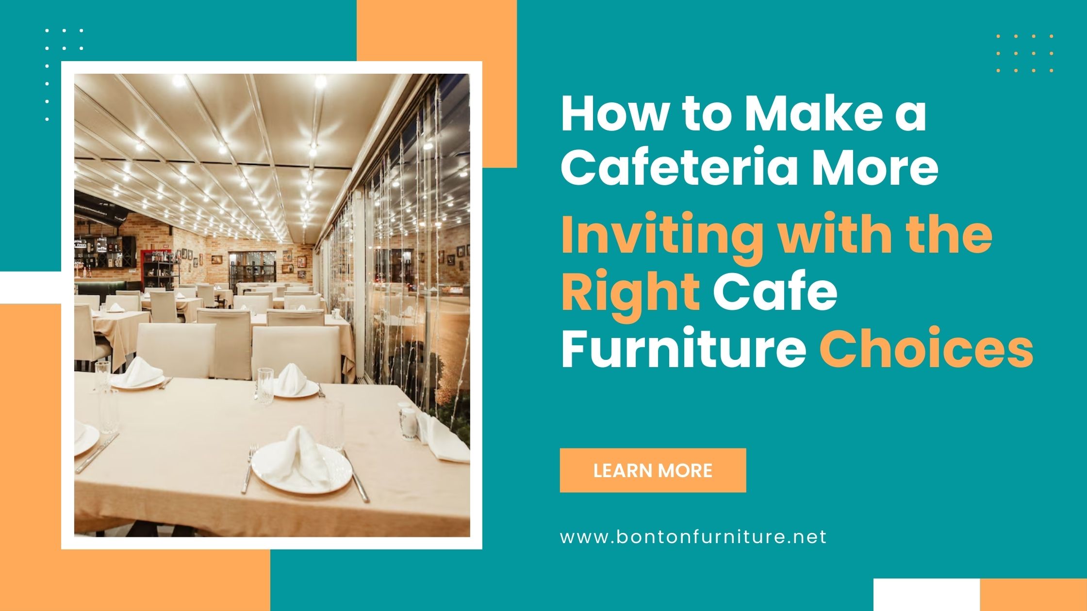 How to Make a Cafeteria More Inviting with the Right Furniture Choices