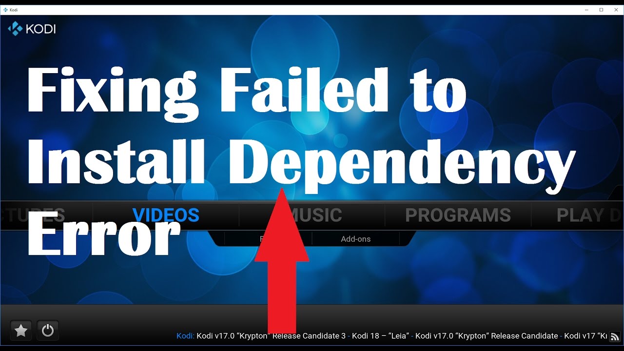 How to Solve "Failed to Install a Dependency" Error on Kodi in 2019?