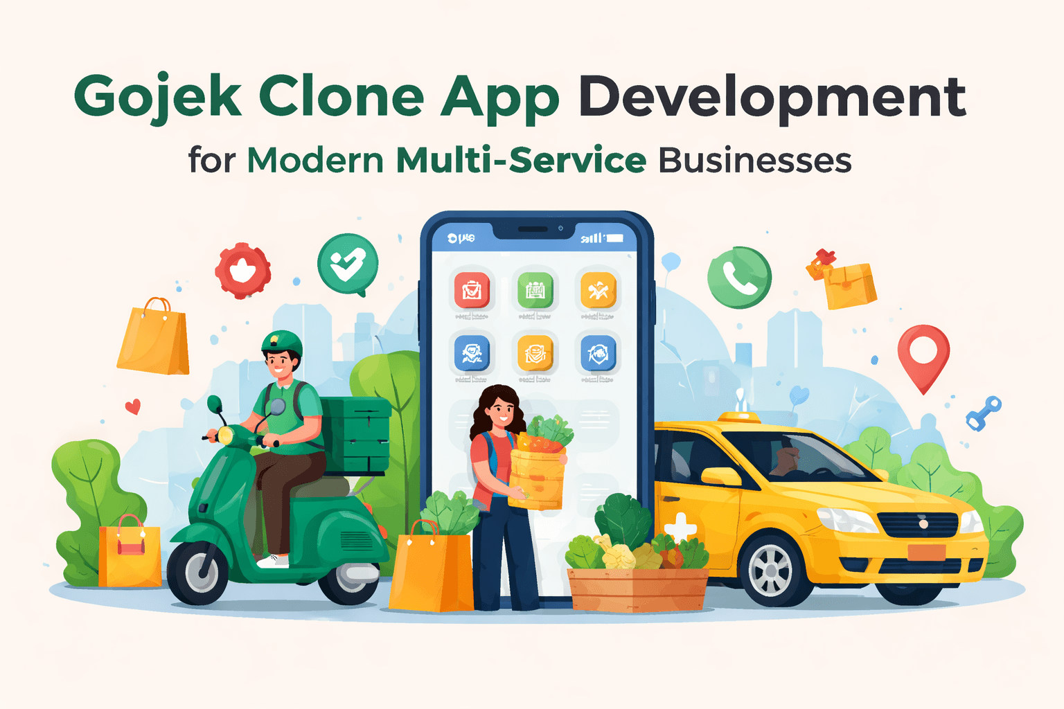Gojek Clone App Development for Modern Multi-Service Businesses