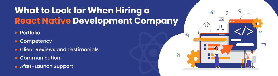 What To Look For When Hiring A React Native Development Company