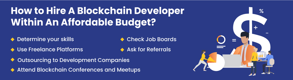How To Hire A Blockchain Developer Within An Affordable Budget?