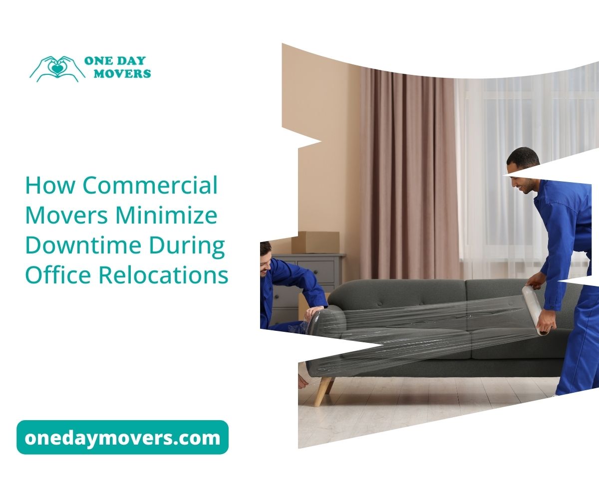 How Commercial Movers Minimize Downtime During Office Relocations