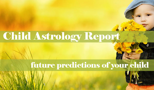 Child Astrology Report - Astrolika.com