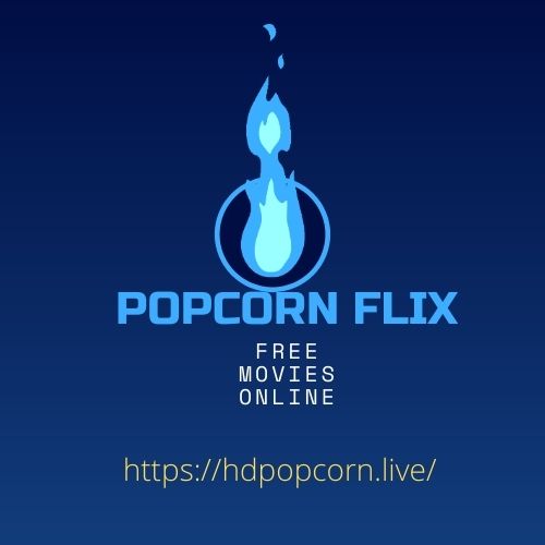 Watch Top 10 Movies of 2021 on Popcornflix HD Movies