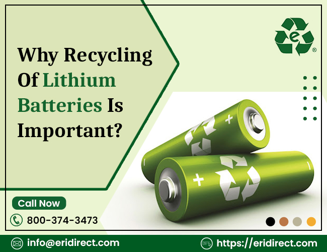 Why Lithium-Ion Battery Recycling is important?