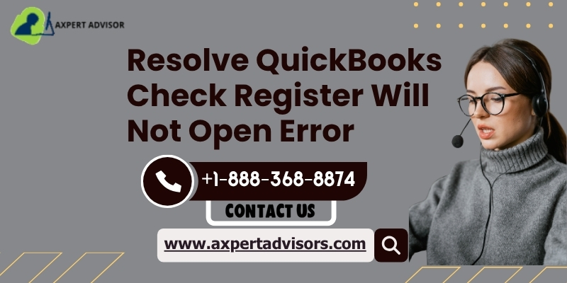 QuickBooks Check Register Error: How to Resolve It