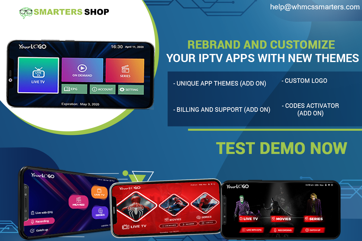 REBRAND AND CUSTOMIZE YOUR IPTV APPS WITH NEW THEMES