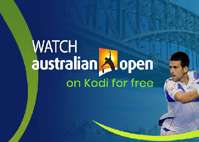 How to Watch Australian Open Live Online for Free on Kodi