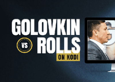 How to Watch Gennady Golovkin vs. Steve Rolls on Kodi