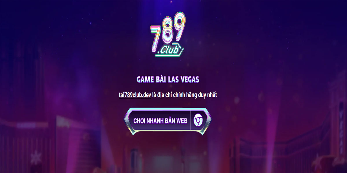 789 Club Game Bài Las Vegas Chính Thức tại tai789club.dev