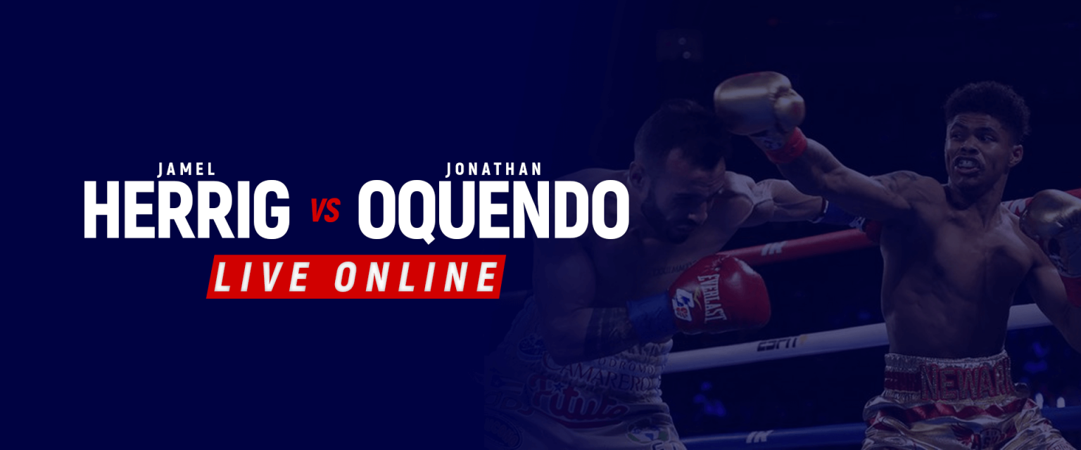 Watch Jamel Herring vs Jonathan Oquendo Live Online