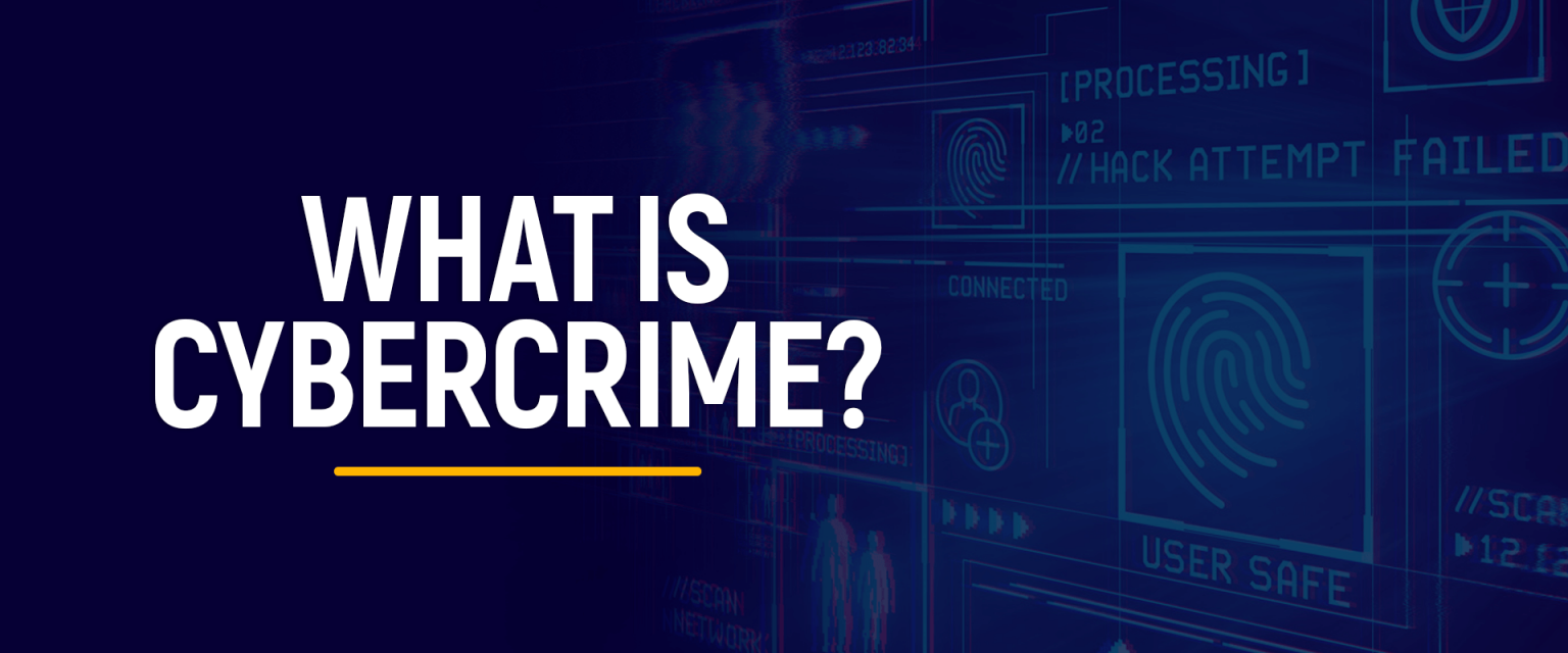 What is Cybercrime?