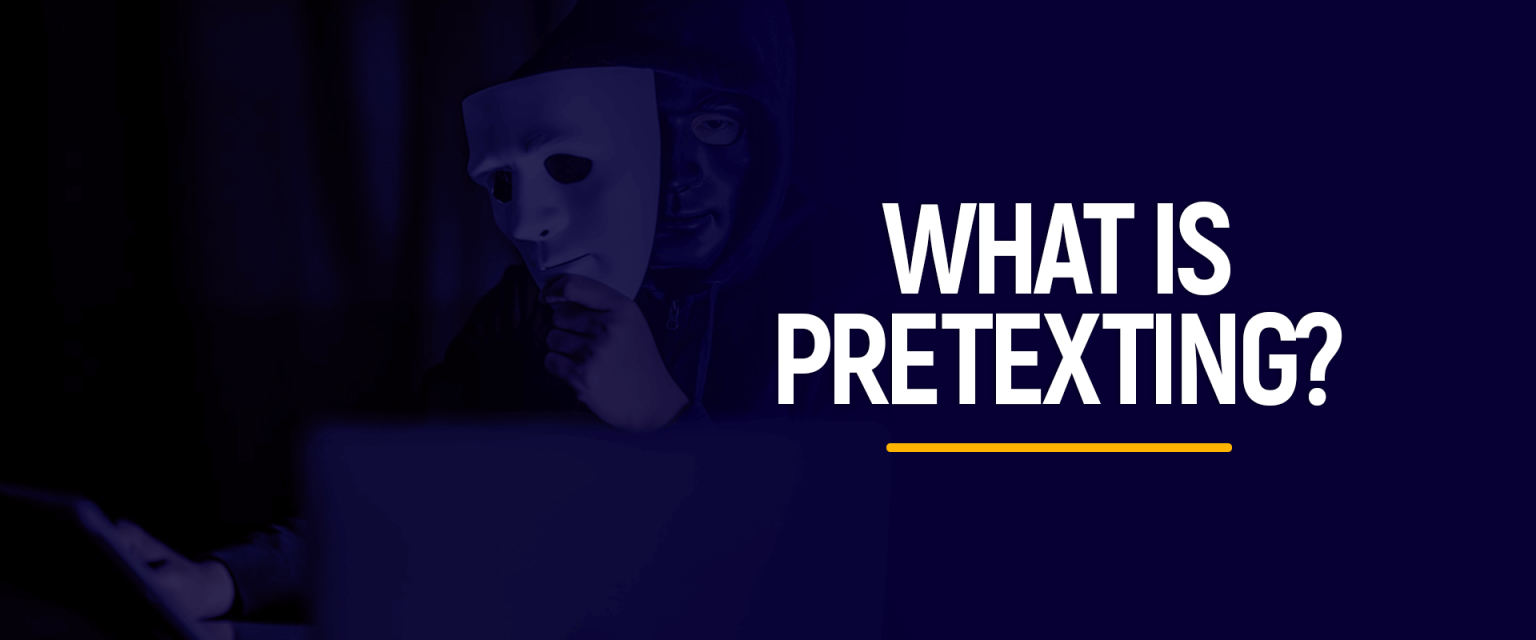 What is Pretexting?