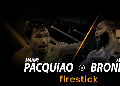 Watch Manny Pacquiao vs Adrien Broner on Fire Stick