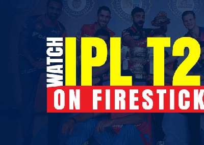 How to Watch IPL T20 on FireStick