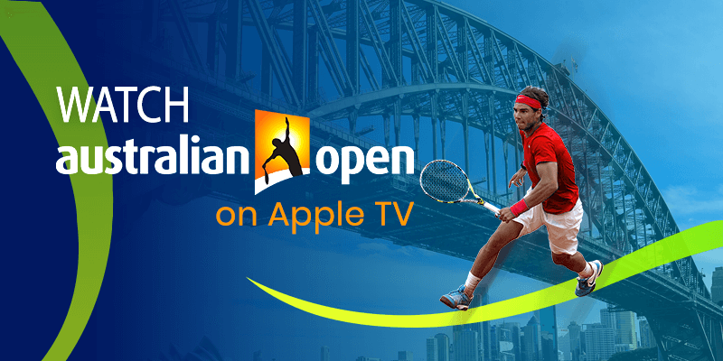 How to Watch Australian Open on Apple TV