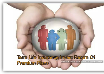 How To Get Term Returns of Premium Plan For Life Insurance Policy