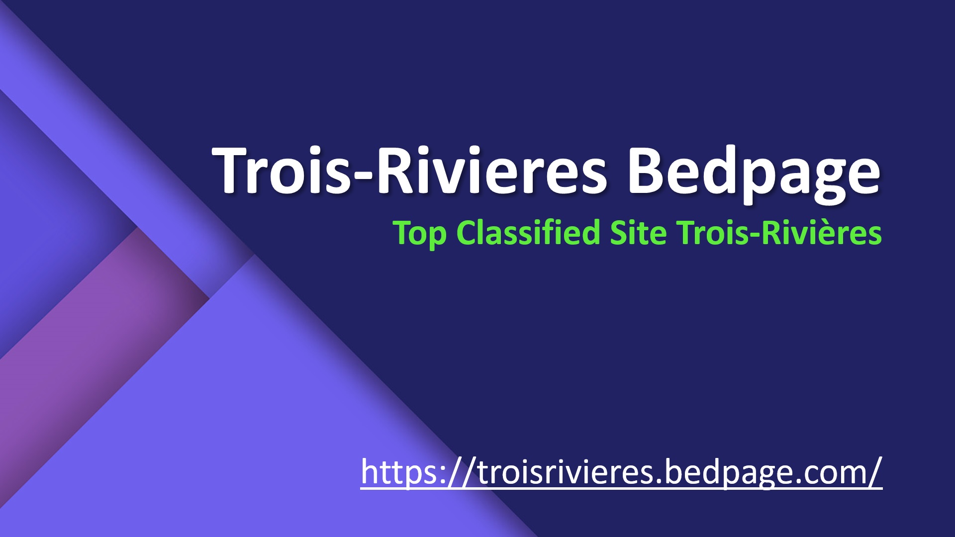 Trois-Rivieres Bedpage | Top Classified Site Trois-Rivieres