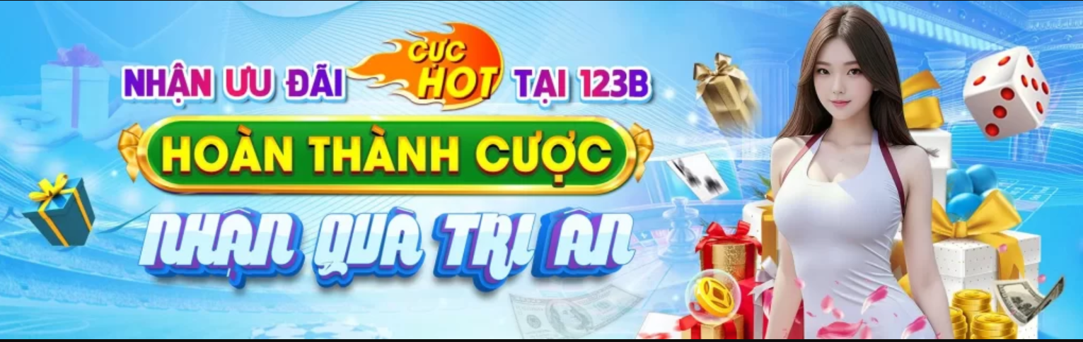 123B - nhà cái uy tín hàng đầu châu Á