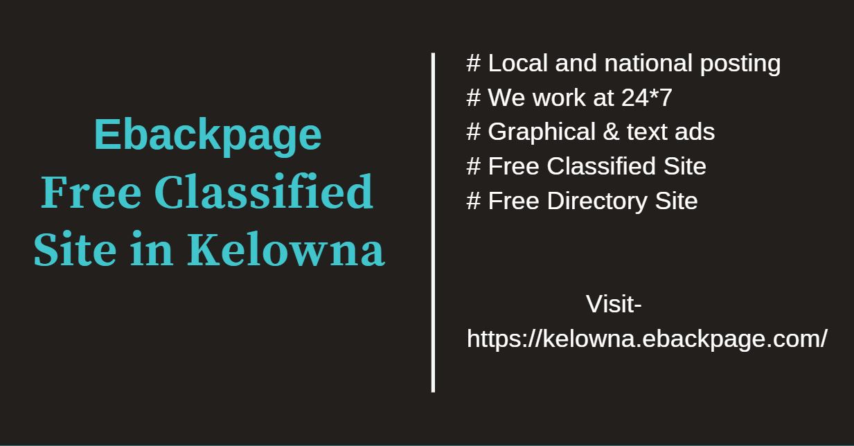 Ebackpage- Free Classified Site in Kelowna