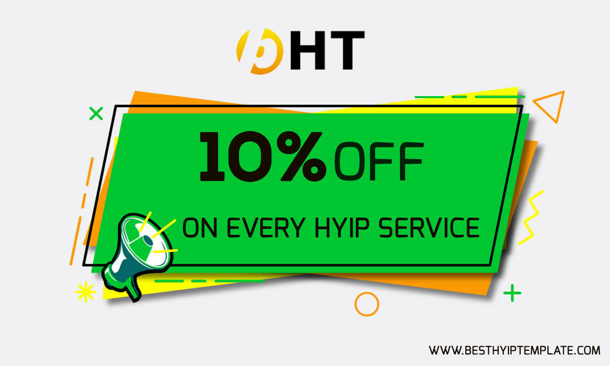 10% Discount & Offer On Every HYIP TEMPLATE AND HYIP SERVICE