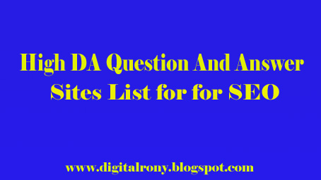 Top 30+ Free High DA Question and Answer Sites List in 2019 for SEO