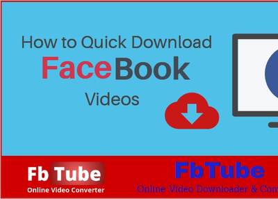 How to Quick Download Facebook Videos?