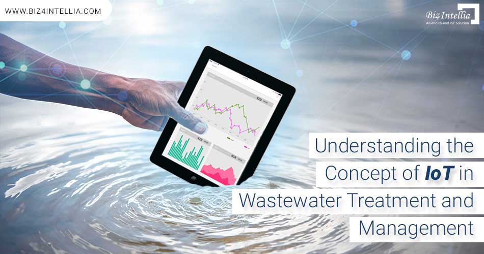 Understanding the Concept of IoT in Wastewater Treatment and Management