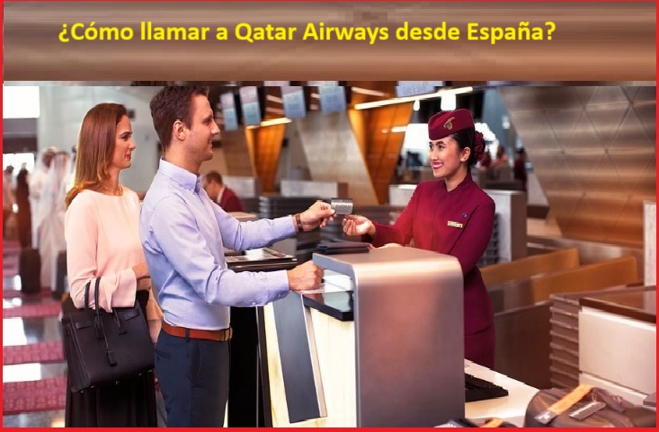 ¿Cuál es el telefono Qatar Airways España?