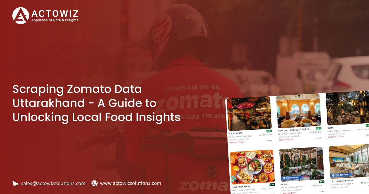 Scraping Zomato Data Uttarakhand: Food Insights Guide