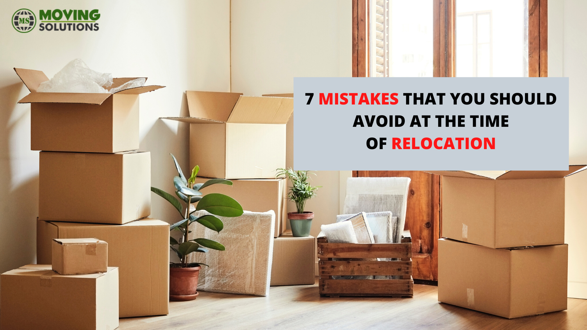 7 mistakes that you should avoid at the time of relocation