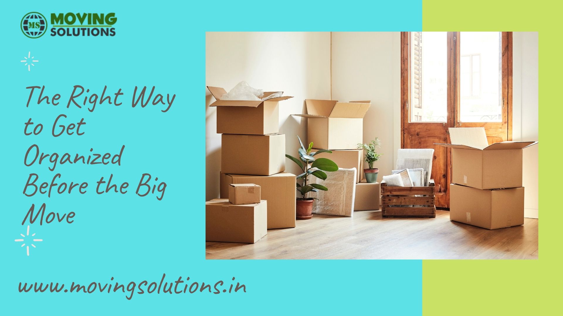The Right Way to Get Organized Before the Big Move