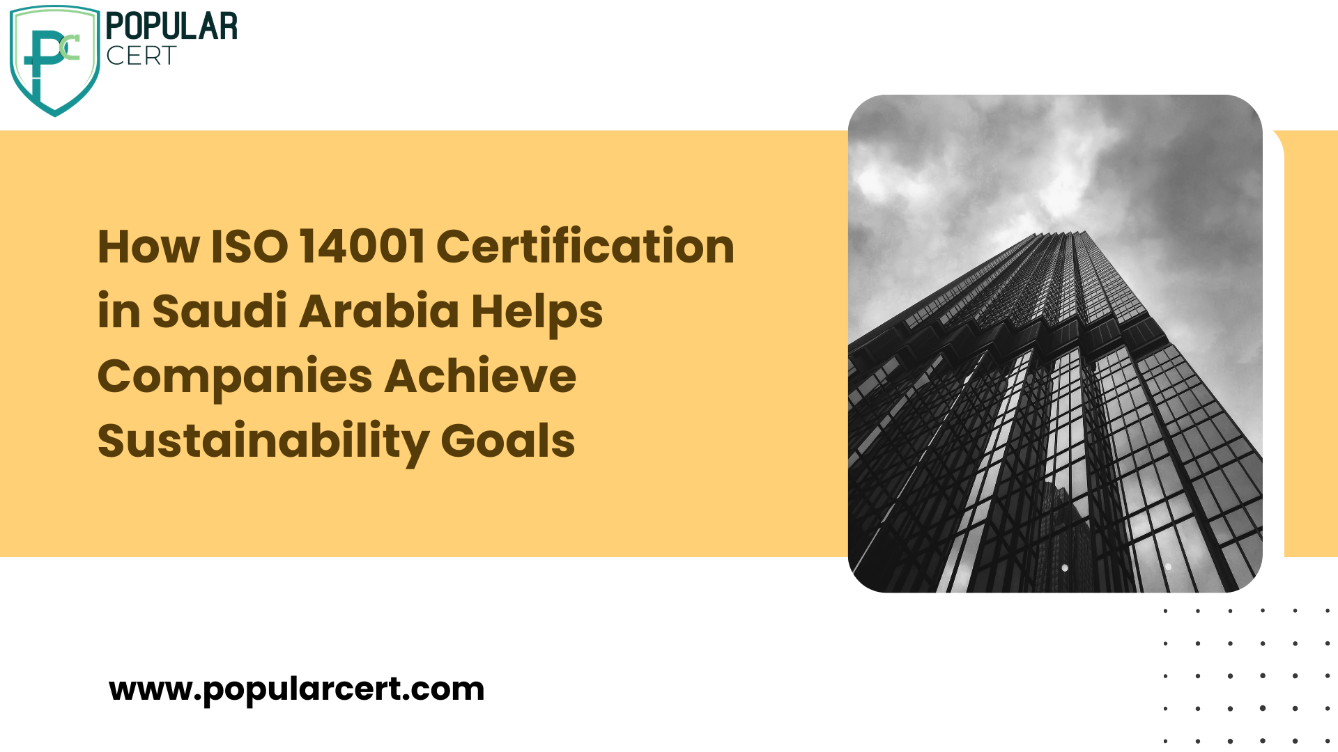 How ISO 14001 Certification in Saudi Arabia Helps Companies Achieve Sustainability Goals