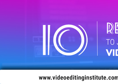 10 Reasons – Why Our Institute is the Right Place for Video Editing Classes in Rohini, Delhi