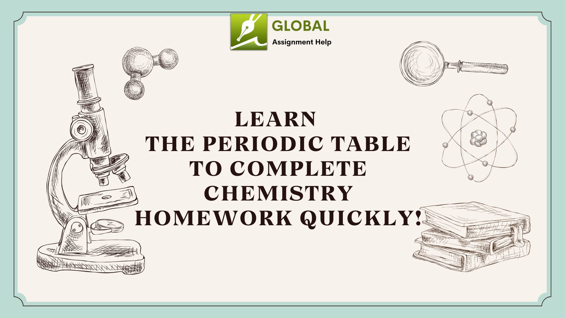 How to Learn Periodic Table to Complete Chemistry Homework Quickly!