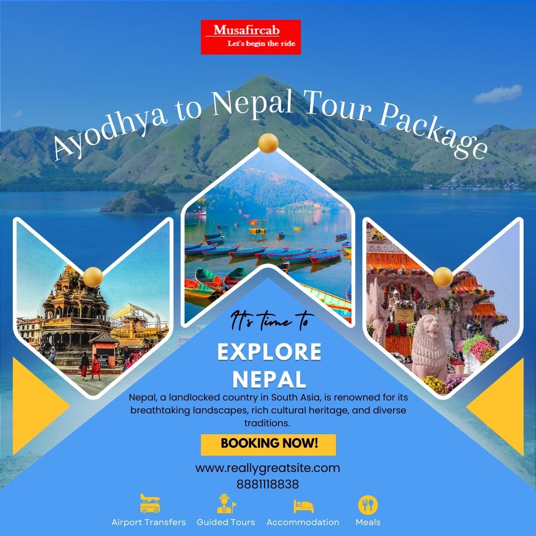 Embrace the Spiritual Journey with an Ayodhya to Nepal Tour Package