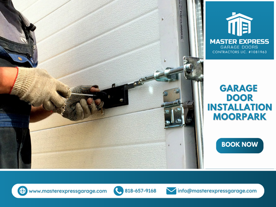 Step-by-Step Guide to Garage Door Installation in Moorpark