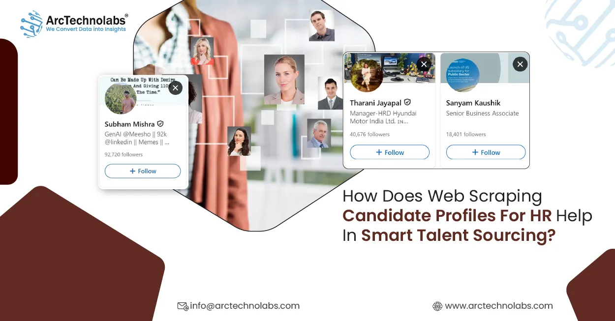  Web Scraping Candidate Profiles For HR Brings Smarter Hiring