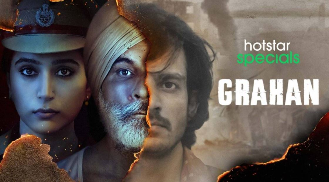 Grahan Web Series Review:  A Combination of Riot, Greed, Love & War