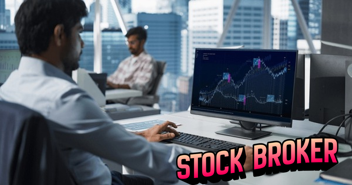 Why Choosing the Right Stock Broker Matters