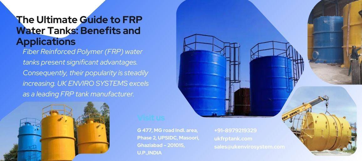 FRP Water Tanks: Your Complete Guide